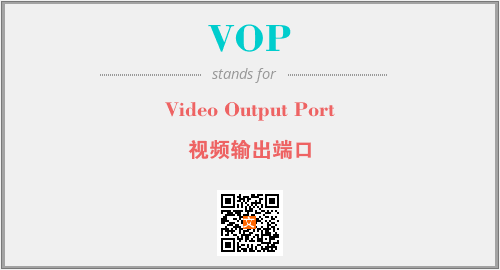 VOP - Video Output Port
