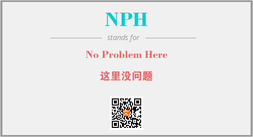 NPH - No Problem Here