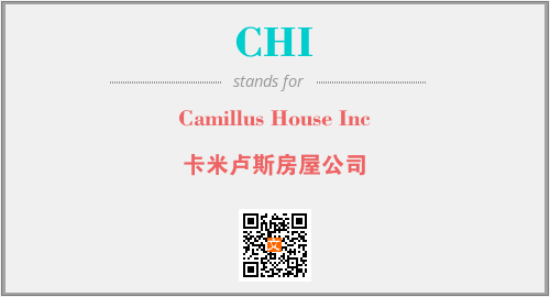 CHI - Camillus House Inc